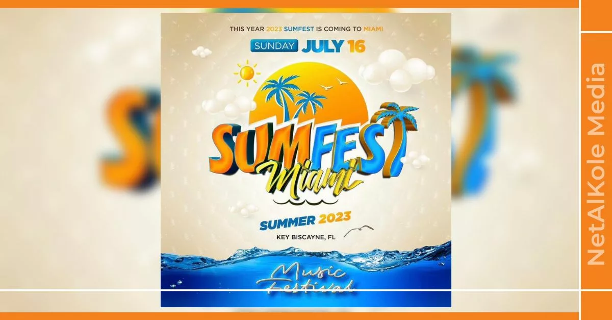 Sumfest arrive à Miami NetAlKole Media Restez connectés aux actualités