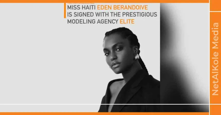 eden berendoive, miss universe haiti, signe avec le prestigieux agence de mode elite